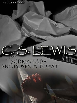 cover image of Screwtape Proposes a Toast. Illustrated